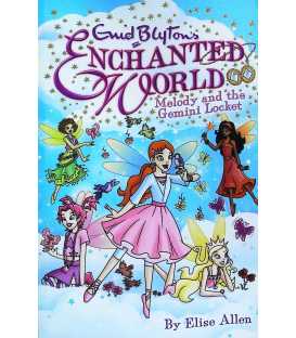 Melody and the Gemini Locket (Enid Blyton's Enchanted World)