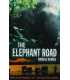 The Elephant Road (Heroes of the Wild)