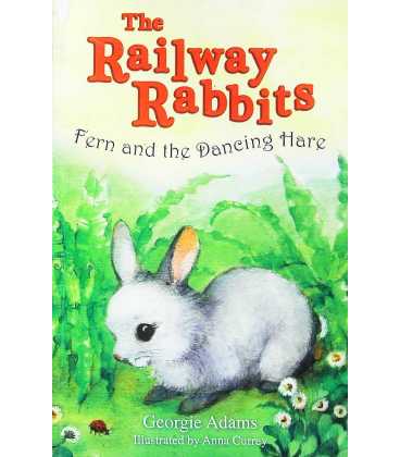 Fern and the Dancing Hare (The Railway Rabbits)