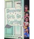 Sleepover Girls Go Karting (Sleepover Club Book 39)