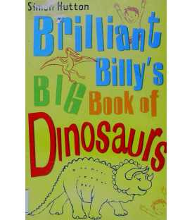 Brilliant Billy's Big Book of Dinosaurs