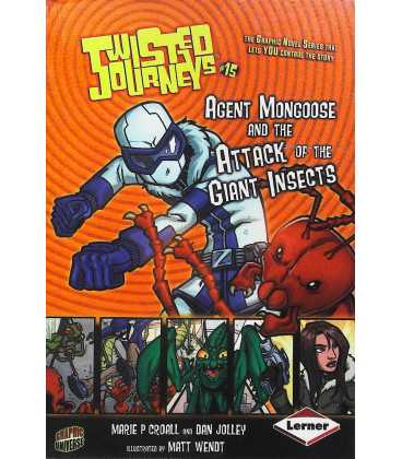 Agent Mongoose and the Attack of the Giant Insects (Twisted Journeys #15)