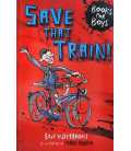 Save That Train! (Books for Boys)