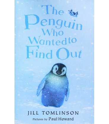 The Penguin Who Wanted to Find Out