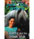 Liberty and the Dream Ride (Pony Club Secrets)