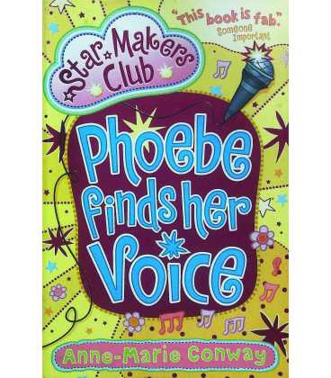Phoebe Finds Her Voice (Star Makers Club)