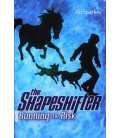 Running the Risk (The Shapeshifter)