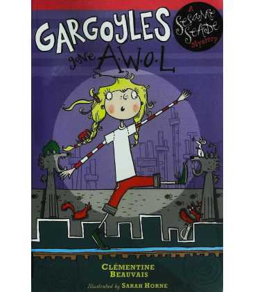 Gargoyles Gone AWOL (Sesame Seade Mystery)