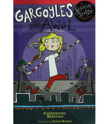 Gargoyles Gone AWOL (Sesame Seade Mystery)