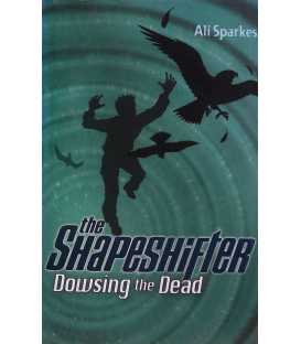 Dowsing the Dead (The Shapeshifter)