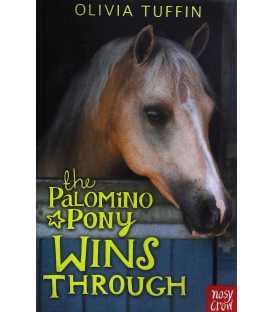 The Palomino Pony Wins Through