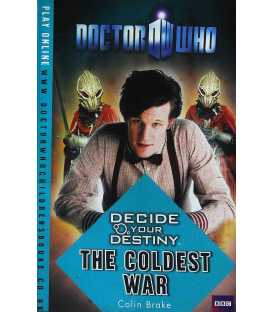 The Coldest War (Doctor Who Decide Your Destiny Series)