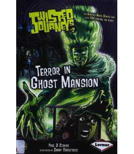Terror in Ghost Mansion (Twisted Journeys #3)