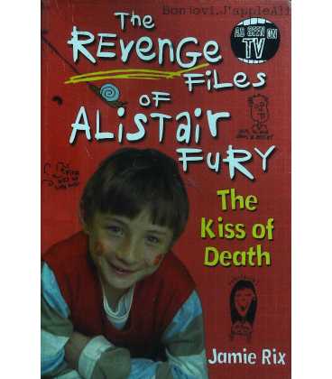 The Kiss of Death (The Revenge Files of Alistair Fury)