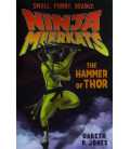The Hammer of Thor (Ninja Meerkats)