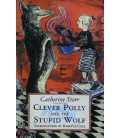 Clever Polly and the Stupid Wolf