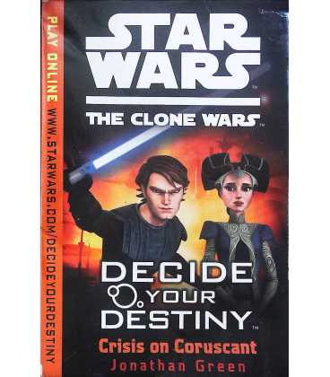 Crisis on Coruscant (Star Wars : The Clone Wars Decide Your Destiny)