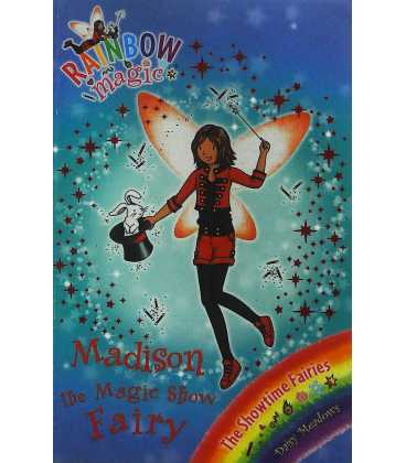 Madison the Magic Show Fairy (Rainbow Magic : The Showtime Fairies)