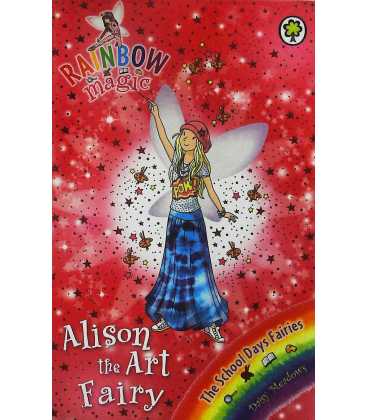Alison the Art Fairy (Rainbow Magic : The School Days Fairies)