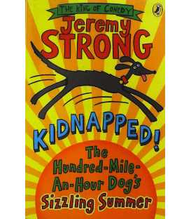 Kidnapped! The Hundred-Mile-an-Hour Dog's Sizzling Summer