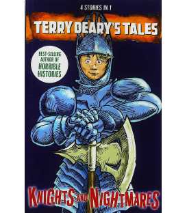 Knights and Nightmares (Terry Deary's Tales)