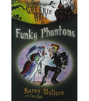 Funky Phantoms (The Ghosts of Creakie Hall)