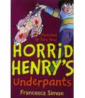 Horrid Henry's Underpants