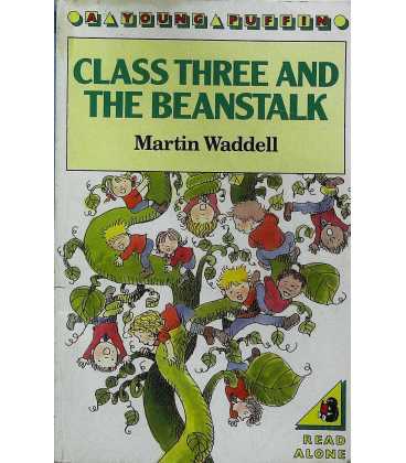 Class Three and the Beanstalk (A Young Puffin)