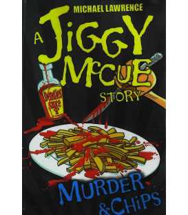 Murder and Chips (A Jiggy McCue Story)