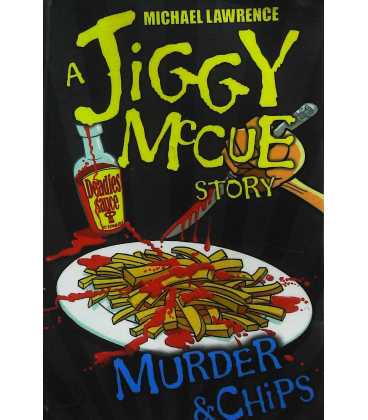 Murder and Chips (A Jiggy McCue Story)