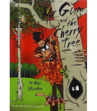 Mr Gum and the Cherry Tree