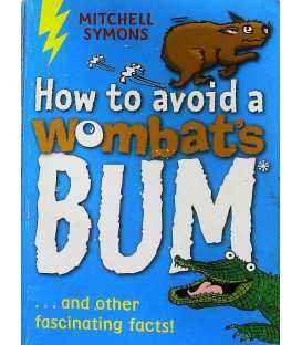 How to Avoid a Wombat's Bum