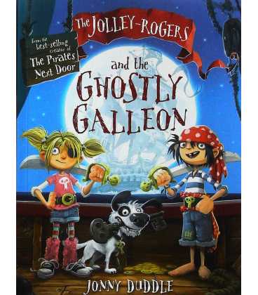 The Jolley-Rogers and the Ghostly Galleon