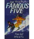 Five Get into a Fix (The Famous Five)