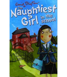 The Naughtiest Girl in the School