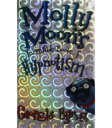 Molly Moon's Incredible Book of Hypnotism
