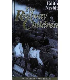 The Railway Children (The Children's Golden Library No. 4)