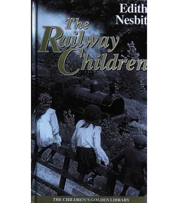The Railway Children (The Children's Golden Library No. 4)