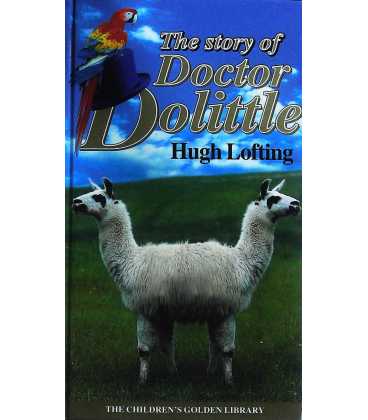 The Story of Doctor Dolittle (The Children's Golden Library No. 5)