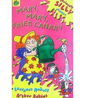 Mary, Mary, Fried Canary