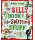 The Silly Book of Side-Splitting Stuff