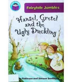 Hansel, Gretel and the Ugly Duckling