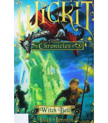 The Wickit Chronicles: Witch Bell