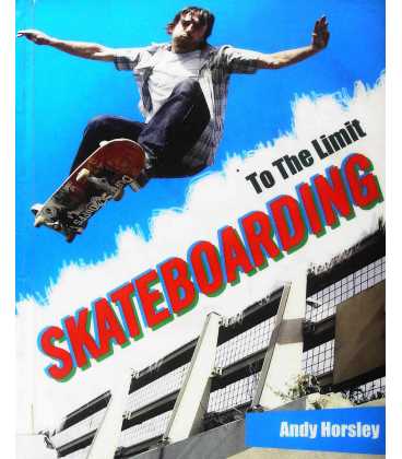 To the Limit: Skateboarding