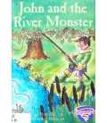 John and the River Monster