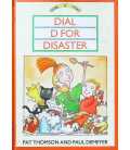 Dial D for Disaster