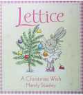 Lettice: A Christmas Wish