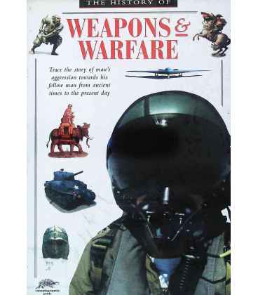 Weapons and Warfare