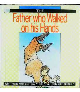 Father Who Walked on his Hands