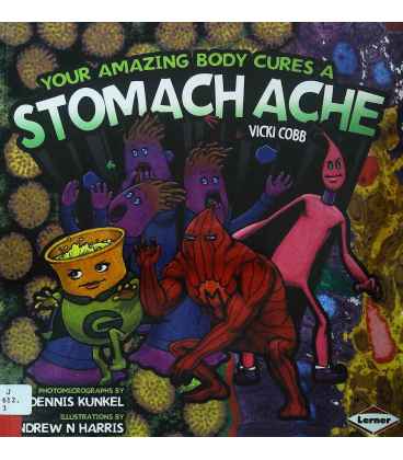 Your Amazing Body Cures A Stomach Ache